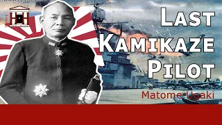 Japan's Last Kamikaze Attack of WW2 | The Last Kamikaze Pilot: Admiral Matome Ugaki