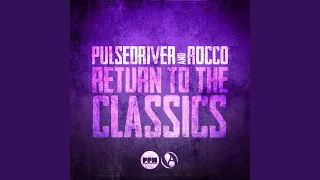 Return to the Classics (Original Edit)