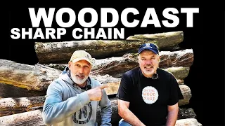 CHAINSAW SHARPENING... WHEN? - A WOODCAST WITH TONY!