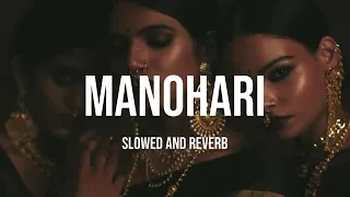 Manohari Slowed And Reverb #manohari #slowedandreverb