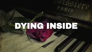 FREE Sad Type Beat - "Dying Inside" | Emotional Rap Piano Instrumental