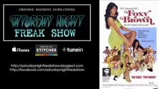 Foxy Brown (1974) - Saturday Night Freak Show - August 9th, 2014