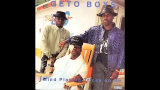 Geto Boys, Minds Playing Tricks On Me, Clean Version.