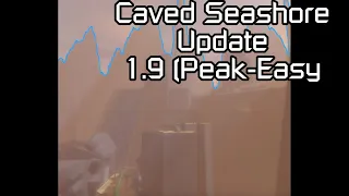 (UPDATE + OST!!!) FE2CM: Caved Seashore (1.9 Peak Easy)