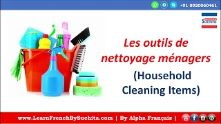 Learn French Vocabulary - Les outils de nettoyage (Household Cleaning Items) | +91-8920060461