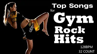 KICK BOXING - Top Songs for Gym Rock Hits Workout Collection for Fitness & Workout 128 BPM 32 Count