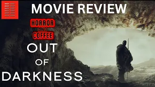 OUT OF DARKNESS MOVIE REVIEW