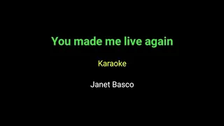 You made me live again - Karaoke - Janet Basco