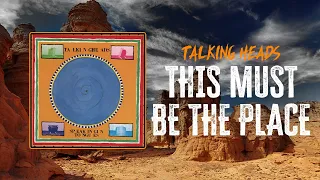 Talking Heads - This Must Be The Place | Lyrics