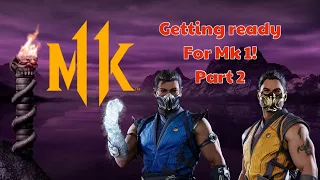 Getting Ready For Mk 1 With Po (Part 2) | Mortal Kombat 11