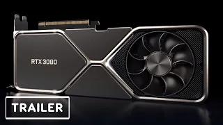 Nvidia RTX 3080 - Reveal Trailer