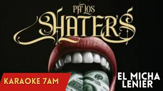 El Micha, Lenier - Pa Los Haters  / Karaoke
