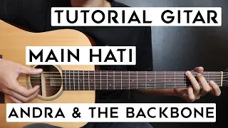 (Tutorial Gitar) ANDRA & THE BACKBONE - Main Hati | Lengkap Dan Mudah