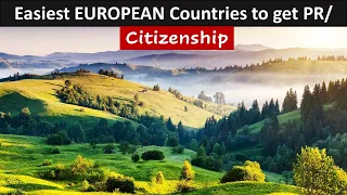 Top Easiest Country To Get PR In Europe | Citizenship in European Countries