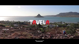 TAVELA Teaser 3 - Diégo-Suarez - Madagascar - 2018