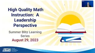 High Quality Math Instruction: A Leadership Perspective