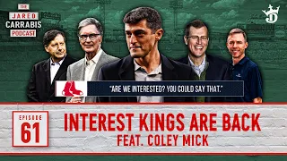 What Are The Red Sox Waiting For? Feat. Coley Mick || Jared Carrabis Podcast Episode 61