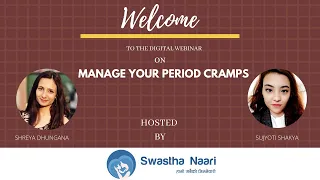 Manage your Period Cramps | Sujyoti Shakya, Shreya Dhungana | Swastha Naari [ Unedited version ]