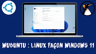 Wubuntu : Test et Avis sur cette distribution ressemblant à Windows