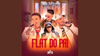 Flat do Pai (feat. Máfia Records)