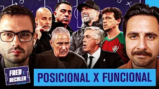 JOGO POSICIONAL X JOGO FUNCIONAL: EXISTE ALGUM MELHOR? | FRED E BECHLER EXPLICAM