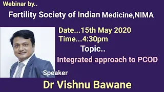 Integrated Approch to PCOD - Dr Vishnu Bawane - NIMA Webinar series 1