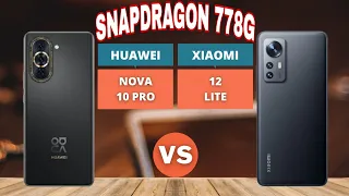 Huawei Nova 10 Pro vs Xiaomi 12 Lite | COMPARE