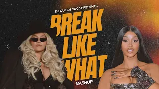 Cardi B x Beyonce - Break Like What Mashup