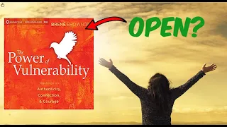 The Power of Vulnerability: Teachings on Authenticity, Connection and Courage by Brené Brown