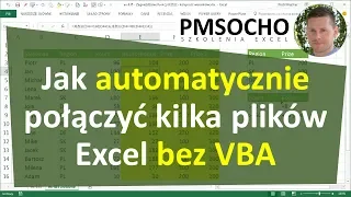 Excel - Jak połączyć kilka plików z wieloma arkuszami w jeden automatycznie bez VBA [odc.800]