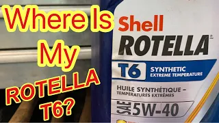 Rotella T6 5W-40 Shortage