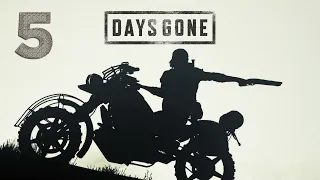 "Days Gone"  walkthrough [part 5 of full gameplay]