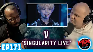 V WEEK 2.0 | BTS V "Singularity" LIVE | FIRST TIME REACTION VIDEO (EP171)