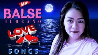 Balse Ilocano Songs - Best Ilocano Songs