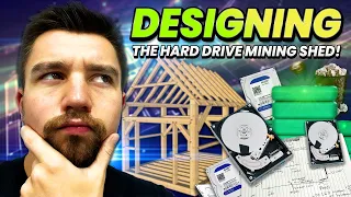 Designing Amish Shed for Hard Drive Mining!