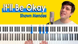 How To Play “It'll Be Okay” by Shawn Mendes [Piano Tutorial/Chords Accompaniment]