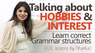 Talking about hobbies and Interest ( Asking questions & replying) – Free English lessons