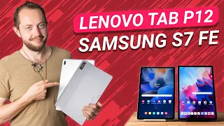 Comparison: Lenovo Tab P12 vs. Samsung Galaxy Tab S7 FE