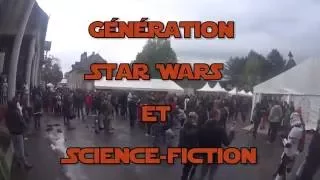 Générations Star Wars et Science-fiction - Cusset 2016