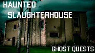 Haunted Slaughter House | Paranormal Investigation | Ghost Activity