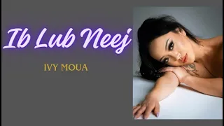 Ivy Moua - Ib Lub Neej