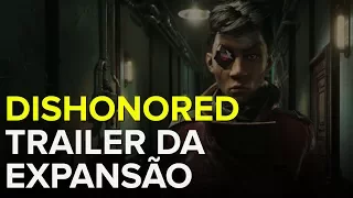 Dishonored  Death of the Outsider – Official E3 Trailer