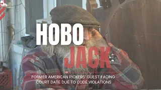 Former 'American Pickers' guest 'Hobo Jack' facing court date due to code violations