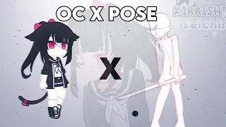 Gacha oc x pose challenge