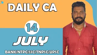 DAILY CURRENT AFFAIRS | JULY - 14 | (BANK/NTPC/SSC/TNPSC/UPSC) | MR.DAVID