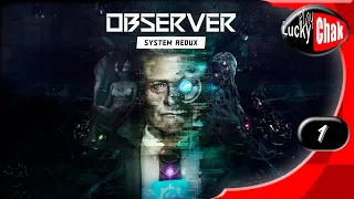 Observer System Redux прохождение - Начало #1 [2K 60fps]