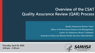 An Overview: CSAT Quality Assurance Review (QAR) Site Visit Process