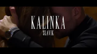 Slavik - KALINKA prod. by Lucry & Suena  (Official Video)