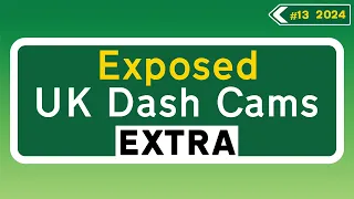 Compilation #13 EXTRA - 2024 | Exposed: UK Dash Cams | Crashes, Poor Drivers & Road Rage