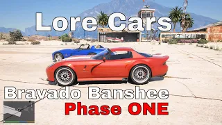 GTA 5 LORE CARS - BRAVADO BANSHEE PHASE ONE (CUSTOMIZATION)
